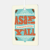 ASAP | So südlich wie möglich Y'ALL Ornament Aus Metall (Vorderseite links)
