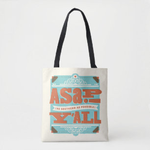 ASAP So südlich wie möglich Y'ALL Tasche