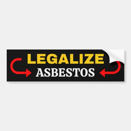 Asbestos legalisieren autoaufkleber (Vorne)