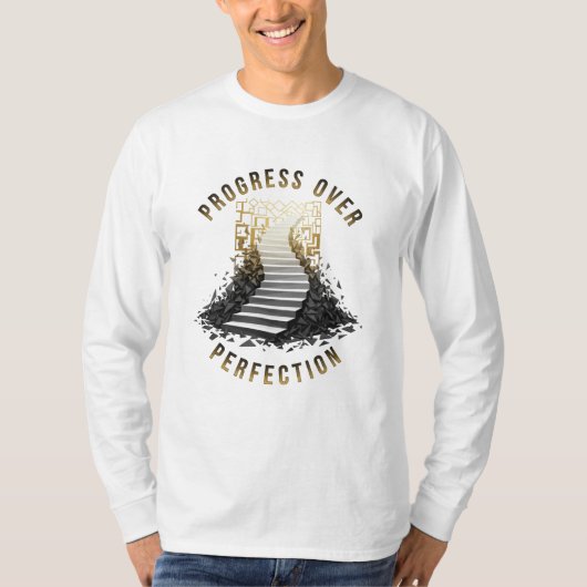 Ascension: The "Progress Over Perfection" Motivati T-Shirt (Vorderseite)