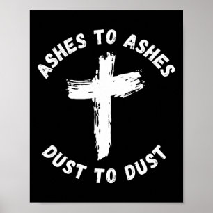 Asche auf Asche Staub zu betäuben Cross Bible Vers Poster