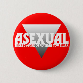 Asexual: Es gibt mehr von uns, als Sie denken Button