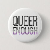 Asexualer Stolz-queer genug Knopf Button (Vorderseite)