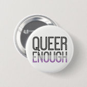 Asexualer Stolz-queer genug Knopf Button (Vorne & Hinten)
