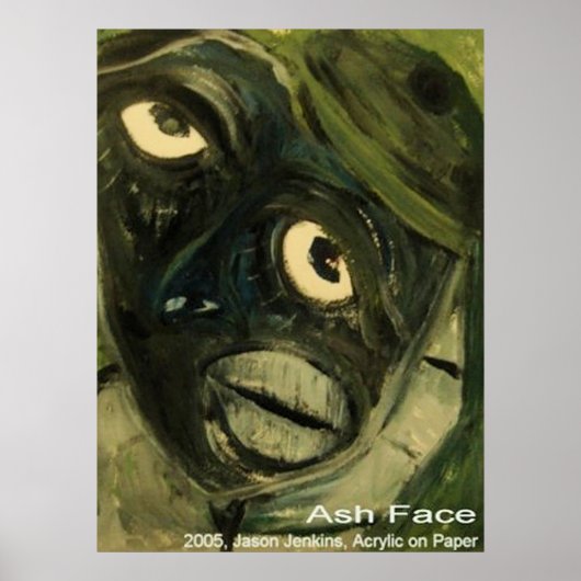 Ash Face Poster (Vorne)