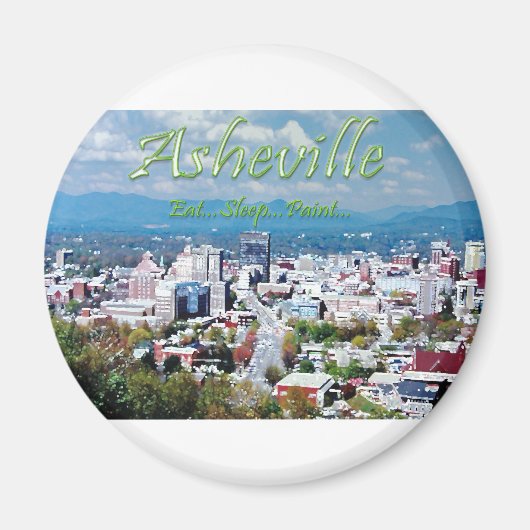 Asheville...Essen..Schlaf...Paint Magnet (Vorne)