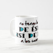 Así de bien a los 40 kaffeetasse (Vorderseite Links)