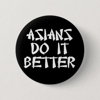 Asiaten tun es besser button