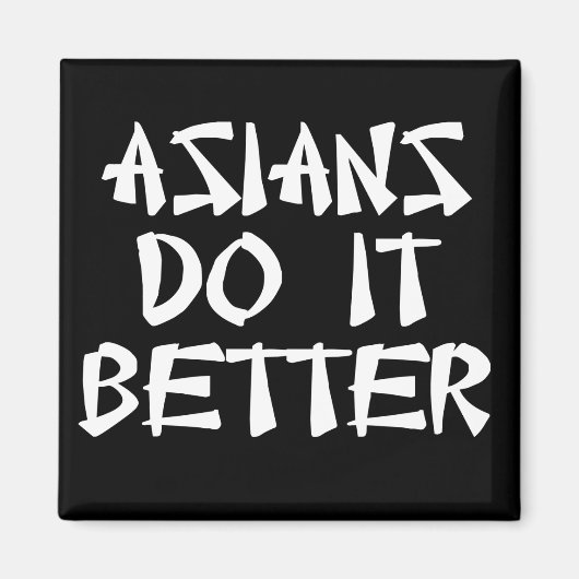 Asiaten tun es besser magnet (Vorne)