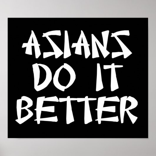 Asiaten tun es besser poster (Vorne)