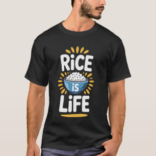 Asiatisch inspirierte Kochfans Reis ist Leben 1 T-Shirt