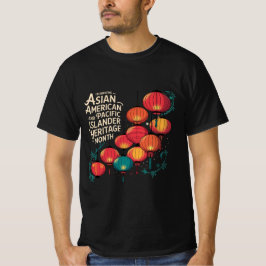 asiatische amerikanische und pazifische Inselbewoh T-Shirt