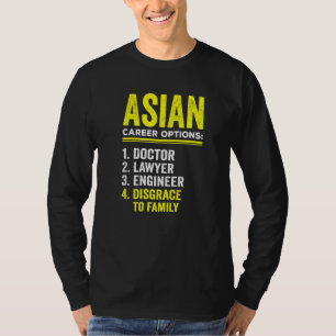 Asiatische Karriereoptionen Spaß Familienverwandte T-Shirt