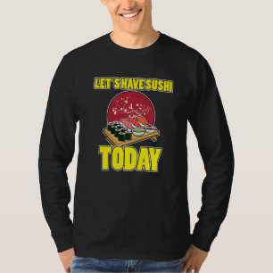 Asiatisches Diner Essen Sushi Sushiman Sashimi Jap T-Shirt