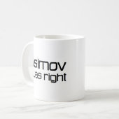 Asimov hatte recht kaffeetasse (Vorderseite Links)