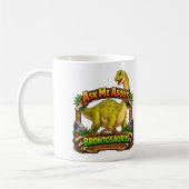 Ask Me About Brontosaurus | Hot Chocolate | Kaffeetasse (Links)