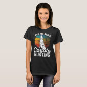 Ask Me About Coyote Hunting Coyote Trapping Coyote T-Shirt (Vorne ganz)
