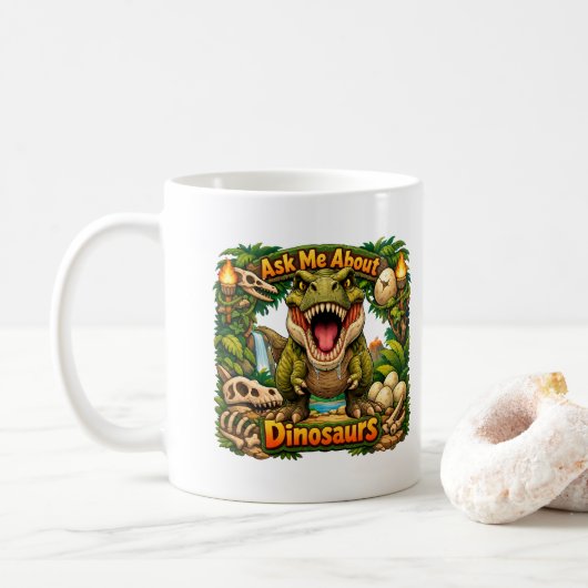 Ask Me About Dinosaurs – Hot Chocolate | Kaffeetasse (Mit Donut)
