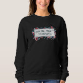 Ask Me About Feminism Feminist Gender Equality Pre Sweatshirt (Vorderseite)