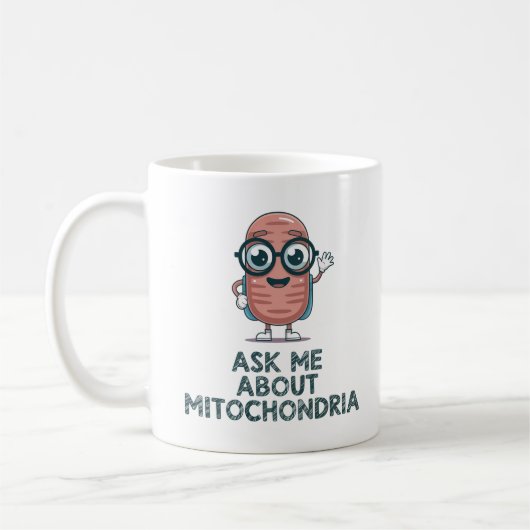 Ask Me About Mitochondria – Biology Teacher Kaffeetasse (Links)