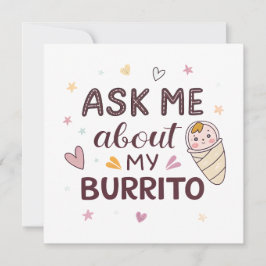 Ask Me About My Burrito Cute Baby Art
