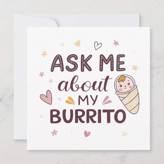 Ask Me About My Burrito Cute Baby Art (Vorderseite)