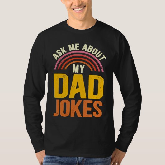Ask Me About My Dad Jokes  Father's Day Dad Joke T-Shirt (Vorderseite)