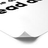 Ask Me About My Dead Dad Funny Sarcasm Saying Poster (Ecke)