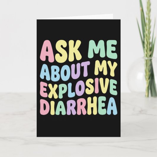 Ask Me About My Explosive Diarrhea Funny Adult Karte (Vorderseite)