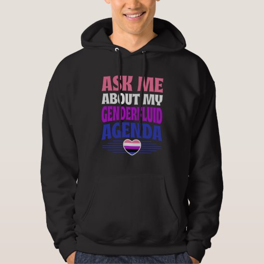 Ask Me About My Genderfluid Agenda Heart Love Hoodie (Vorderseite)