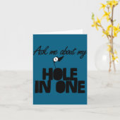 Ask Me About My Hole In One Funny Golf Karte (Gelbe Blume)