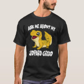 Ask Me About My Leopard Gecko Lizard T-Shirt (Vorderseite)