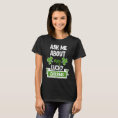 Ask Me About My Lucky Charms Patrick's Day Paddys  T-Shirt (Vorne ganz)