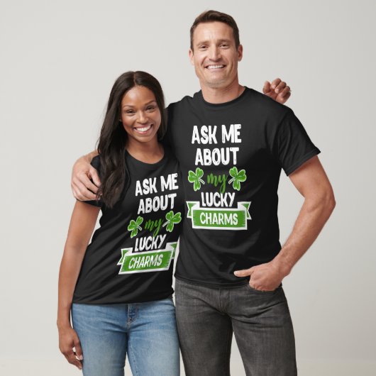 Ask Me About My Lucky Charms Patrick's Day Paddys  T-Shirt (Unisex)