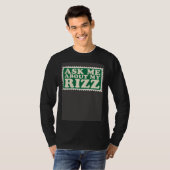 Ask Me About My Rizz Rizz Ironic Meme T-Shirt (Vorne ganz)