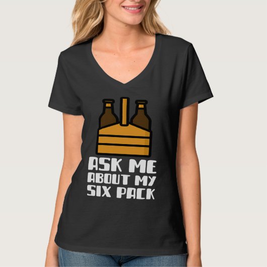 Ask Me About My Six Pack Beer Day Drinking Top Fun (Vorderseite)