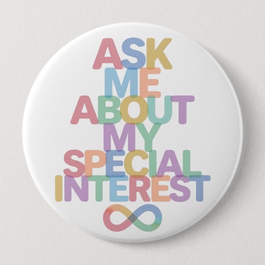Ask Me About My Special Interest Autism Awareness  Button (Vorderseite)