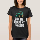 Ask Me About My Tractor Tractor Drive Tees Men (Vorderseite)