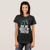 Ask Me About My Tractor Tractor Drive Tees Men (Vorne ganz)