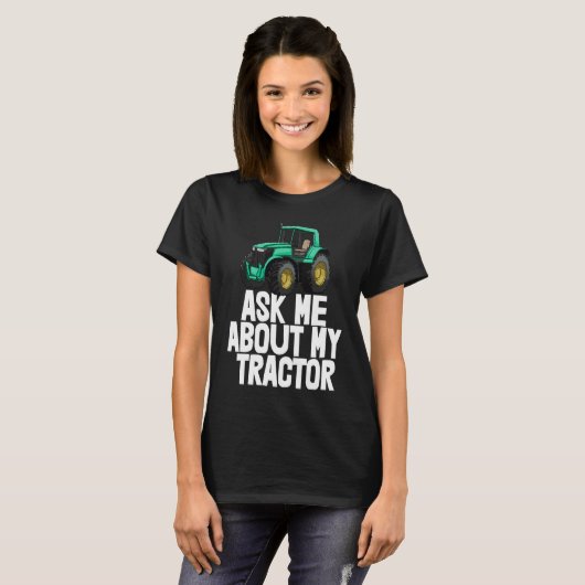 Ask Me About My Tractor Tractor Drive Tees Men (Vorne ganz)