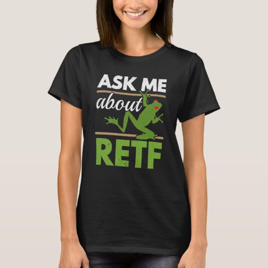 Ask Me About RETF Red Eyed Tree Frog Toad Amphibia T-Shirt (Vorderseite)