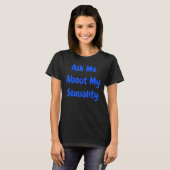 Ask Me About Sexuality T-Shirt (Vorne ganz)