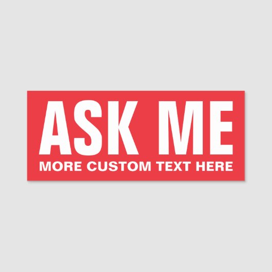 Ask me button with extra text - red and white (Vorderseite)