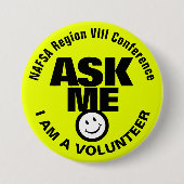 Ask me I am a volunteer bright yellow green black Button (Vorderseite)