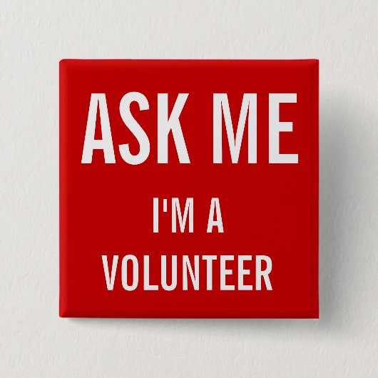 Ask Me Rot | Benutzerdefiniertes Freiwilligen-Abze Button (Vorderseite)