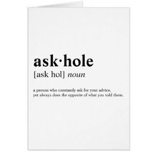 Askhole - Wörterbuchbedeutung