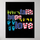 ASL American Sign Language 4. Juli Faith Hope Poster (Vorne)