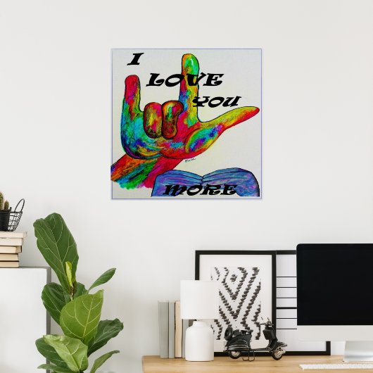 ASL American Sign Language I LIEBE SIE MEHR Poster (Heimbüro)