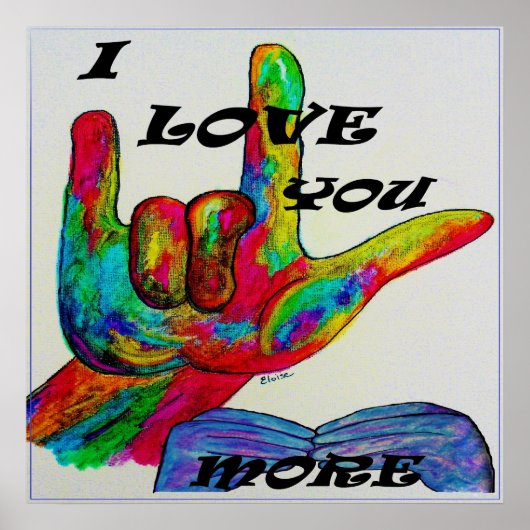 ASL American Sign Language I LIEBE SIE MEHR Poster (Vorne)
