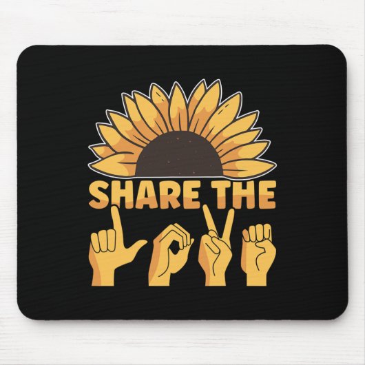 ASL American Sign Language Share Liebe Awarenes Mousepad (Vorne)